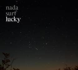 Nada Surf : Lucky